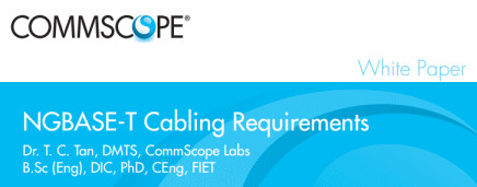 NGBASE-T Cabling Requirements Whitepaper